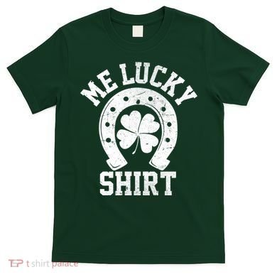 Me Lucky Shirt Horseshoe T-Shirt