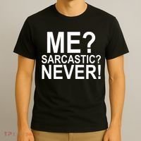 Me Sarcastic Never Funny T-Shirt thumb 3