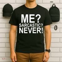 Me Sarcastic Never Funny T-Shirt thumb 6