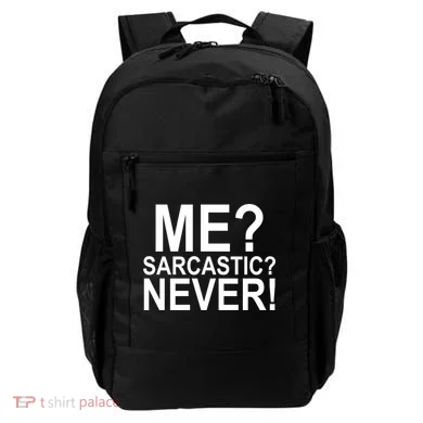 Me Sarcastic Never Funny Backpack