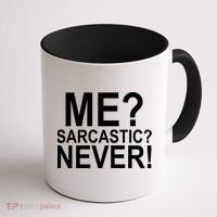 Me Sarcastic Never Funny Coffee Mug thumb 1