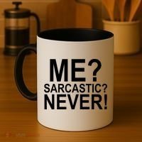 Me Sarcastic Never Funny Coffee Mug thumb 4