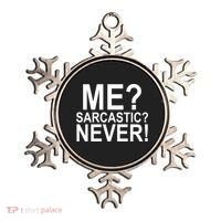 Me Sarcastic Never Funny Ornament thumb 0