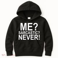 Me Sarcastic Never Funny Kids Hoodie thumb 0