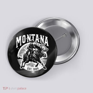 Montana Est. 1889 Cowboy Riding Moose Button