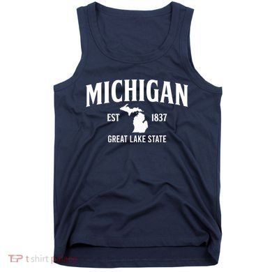Michigan Est 1837 Great Lake State MI Pride USA Tank Top