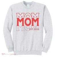 Mama Est. 2026 Expect Baby New Mom Mothers Day Sweatshirt thumb 0