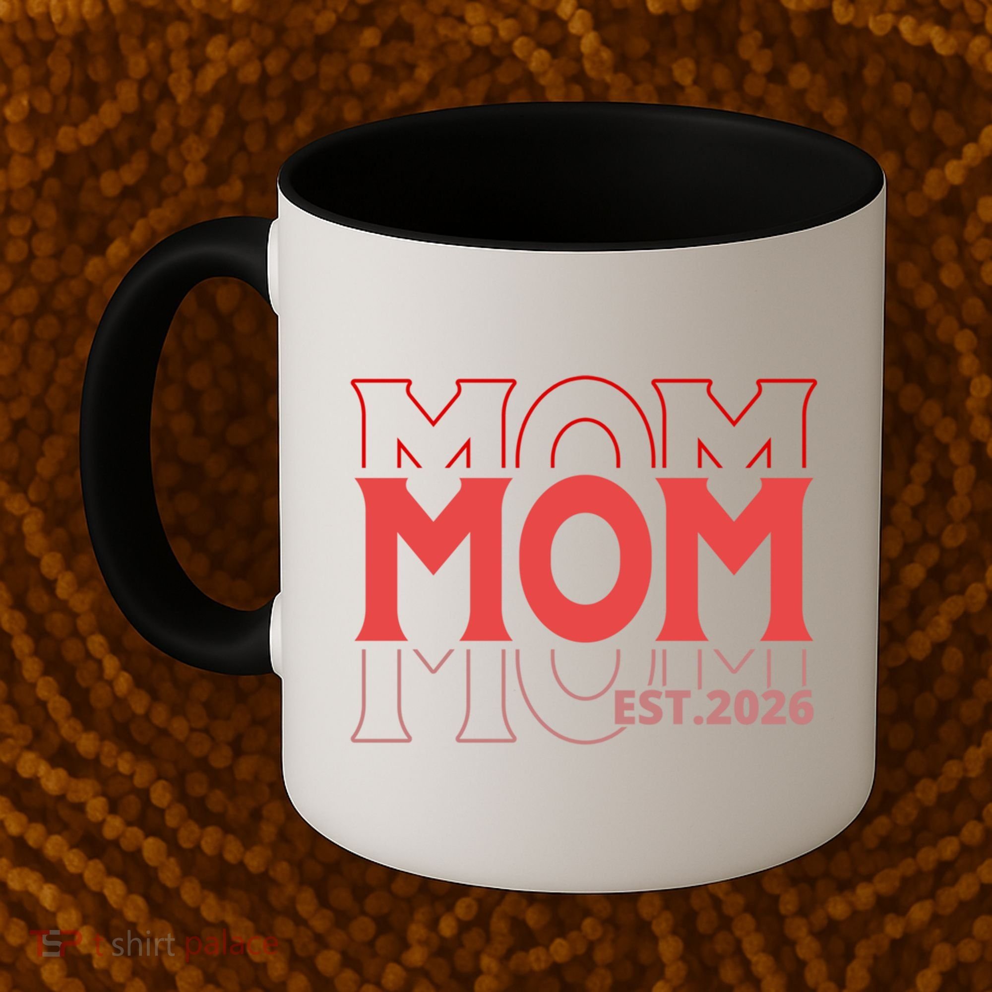 Mama Est. 2026 Expect Baby New Mom Mothers Day Coffee Mug