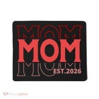 Mama Est. 2026 Expect Baby New Mom Mothers Day Mousepad thumb 0