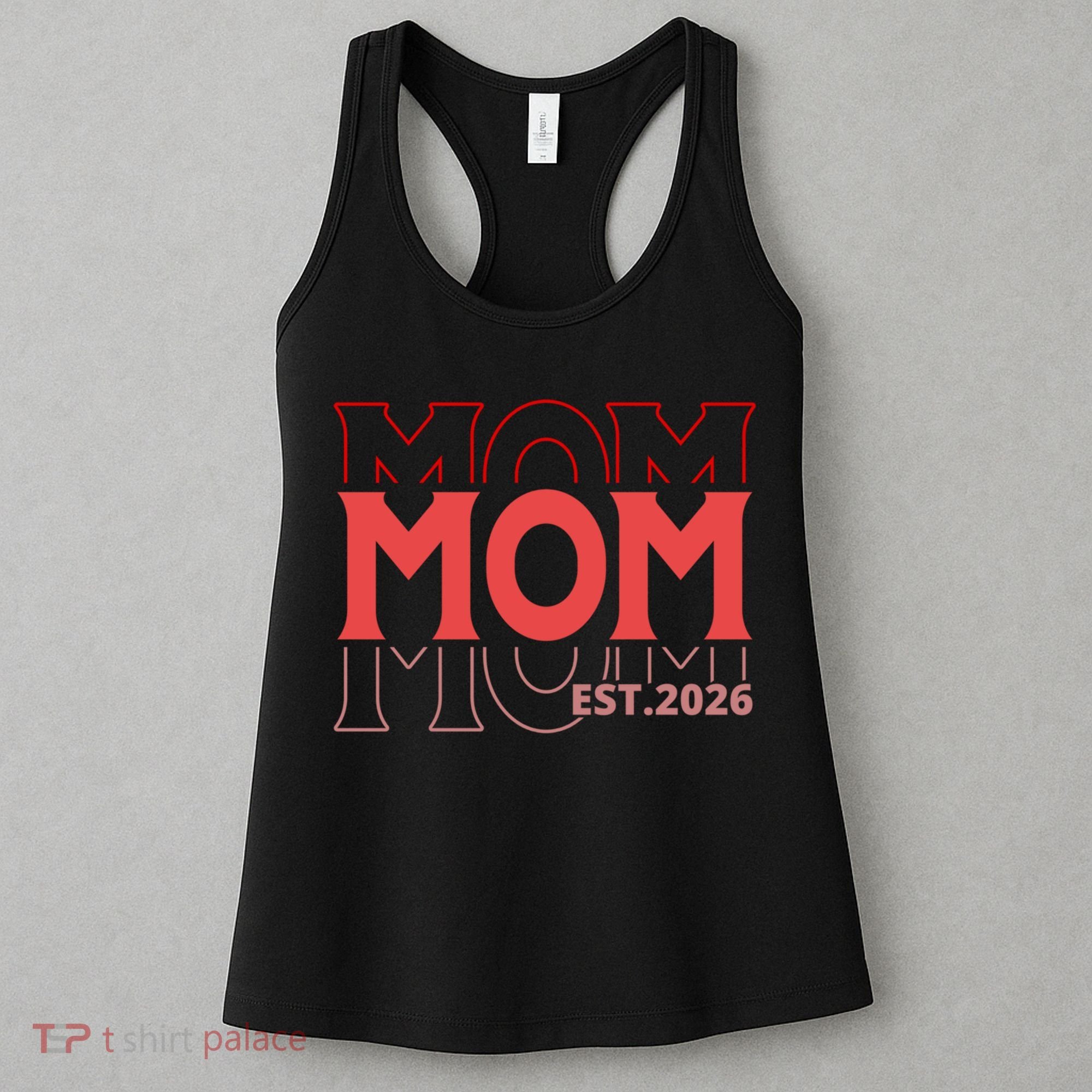 Mama Est. 2026 Expect Baby New Mom Mothers Day Women's Tank Top