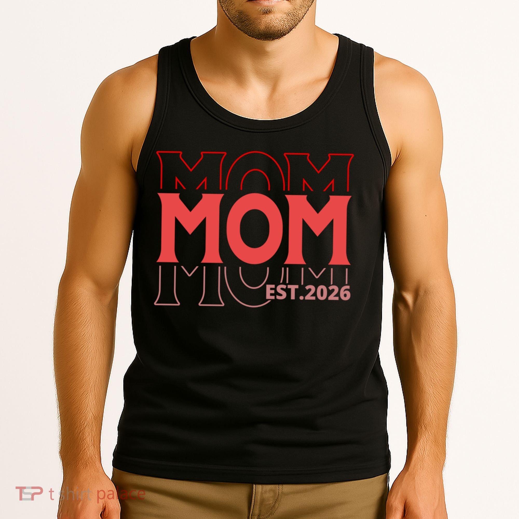 Mama Est. 2026 Expect Baby New Mom Mothers Day Tank Top