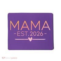 Mama EST 2026 New Baby Mousepad thumb 0