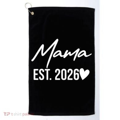 Mama EST 2026 Golf Towel