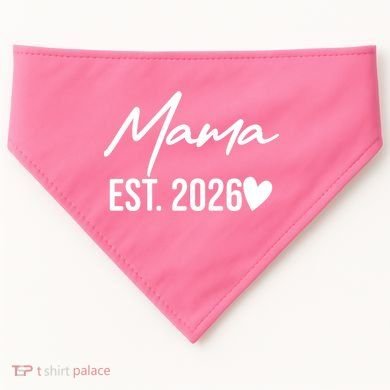 Mama EST 2026 USA-Made Doggie Bandana