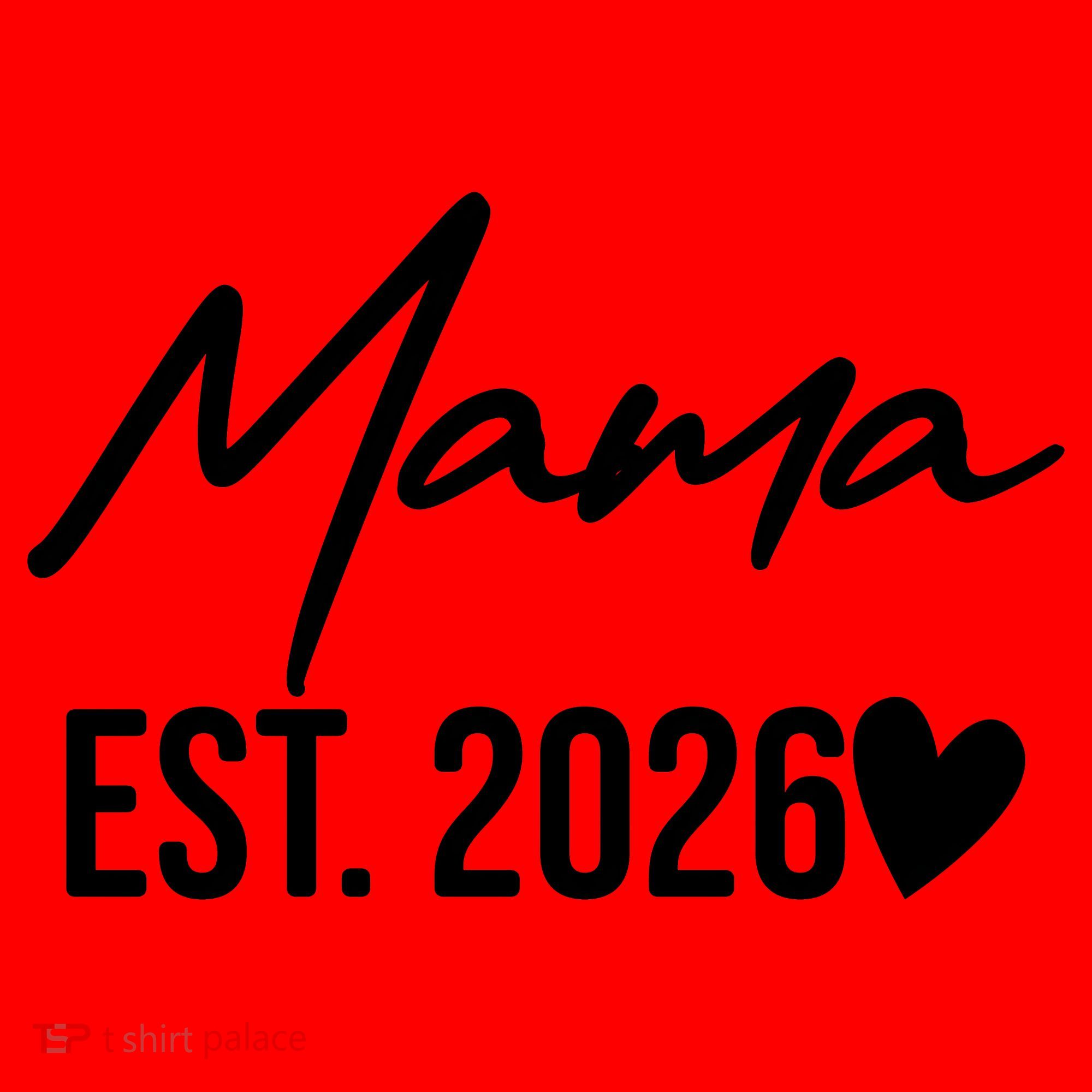 Mama EST 2026 Santa Hat