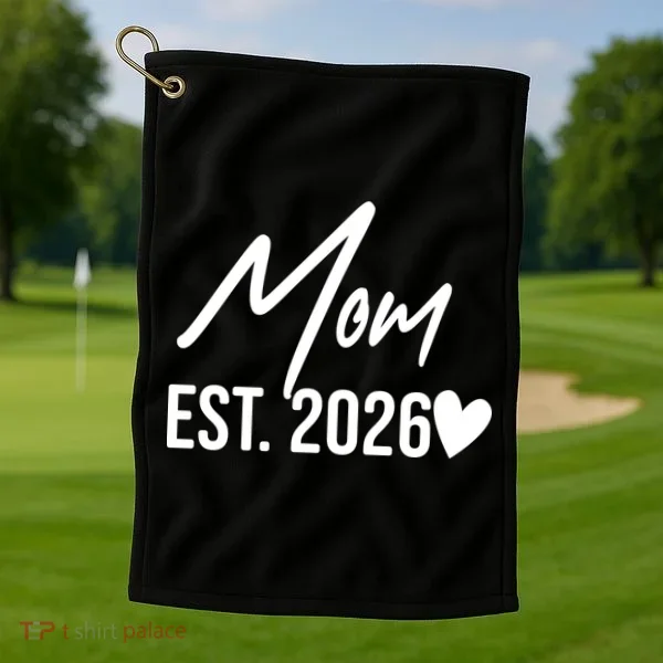 Mom EST 2026 Golf Towel