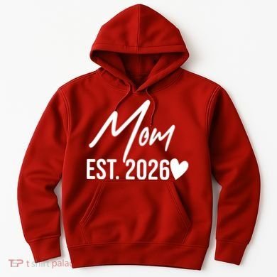 Mom EST 2026 Hoodie