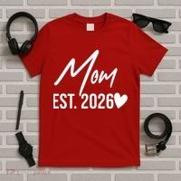 Mom EST 2026 T-Shirt thumb 5