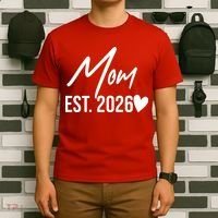 Mom EST 2026 T-Shirt thumb 6