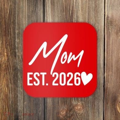 Mom EST 2026 Coaster
