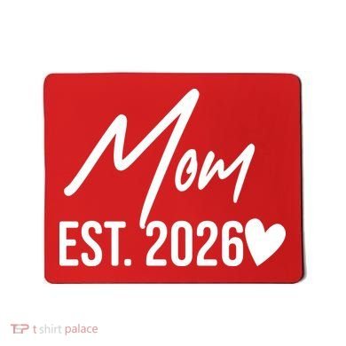 Mom EST 2026 Mousepad