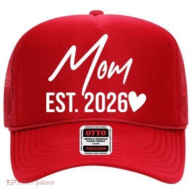 Mom EST 2026 Hat