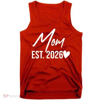 Mom EST 2026 Tank Top