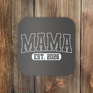 Mama Est 2026 Mother's Day Coaster