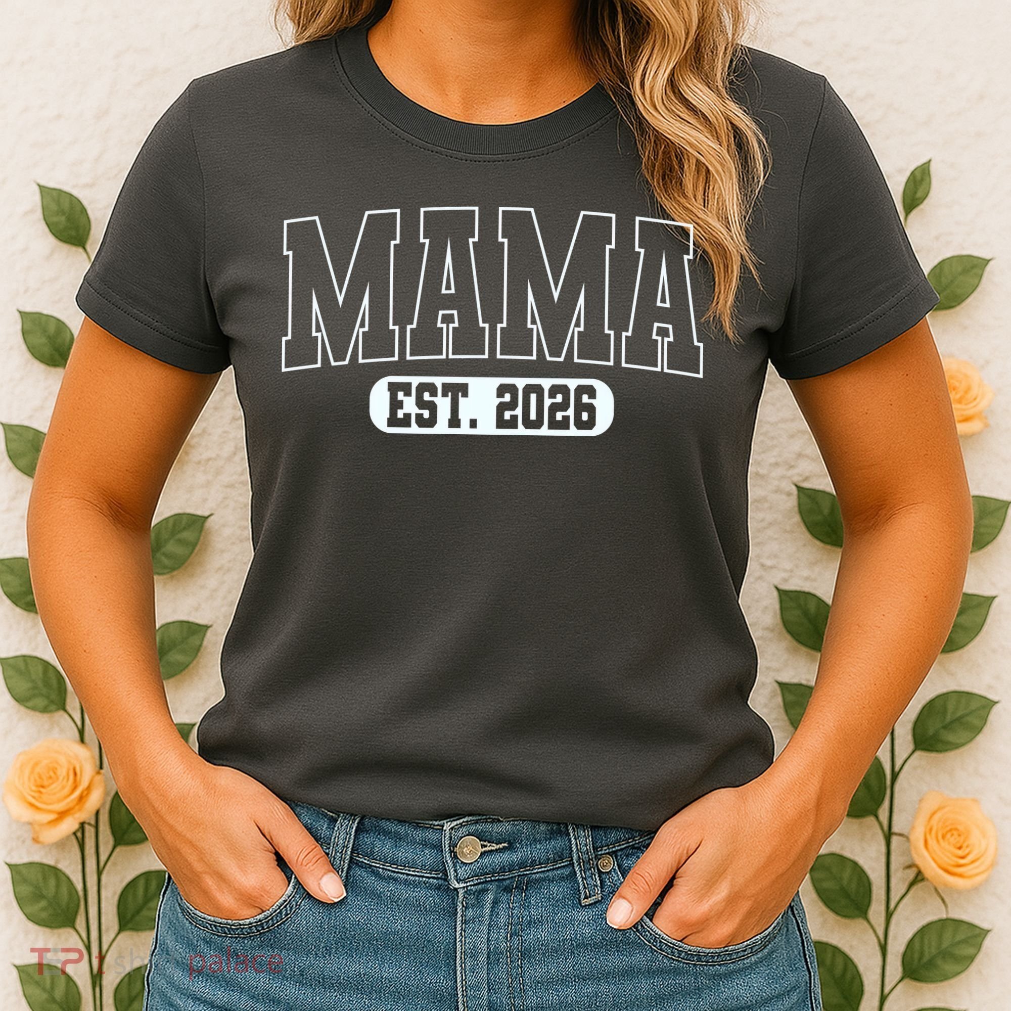 Mama Est 2026 Mother's Day Women's T-Shirt