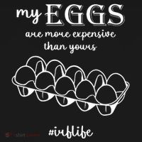 My Eggs Are More Expensive Than Yours T-Shirt thumb 7