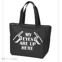 My Eyes Are Up Here Tote Bag thumb 3