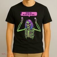 My Eyes Are Up Here Funny Creepy Skeleton Eyeballs Halloween T-Shirt thumb 3