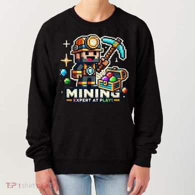 Mining Expert At Play! Pixelated Miner Women's Sweatshirt