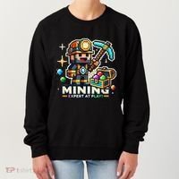 Mining Expert At Play! Pixelated Miner Women's Sweatshirt thumb 0