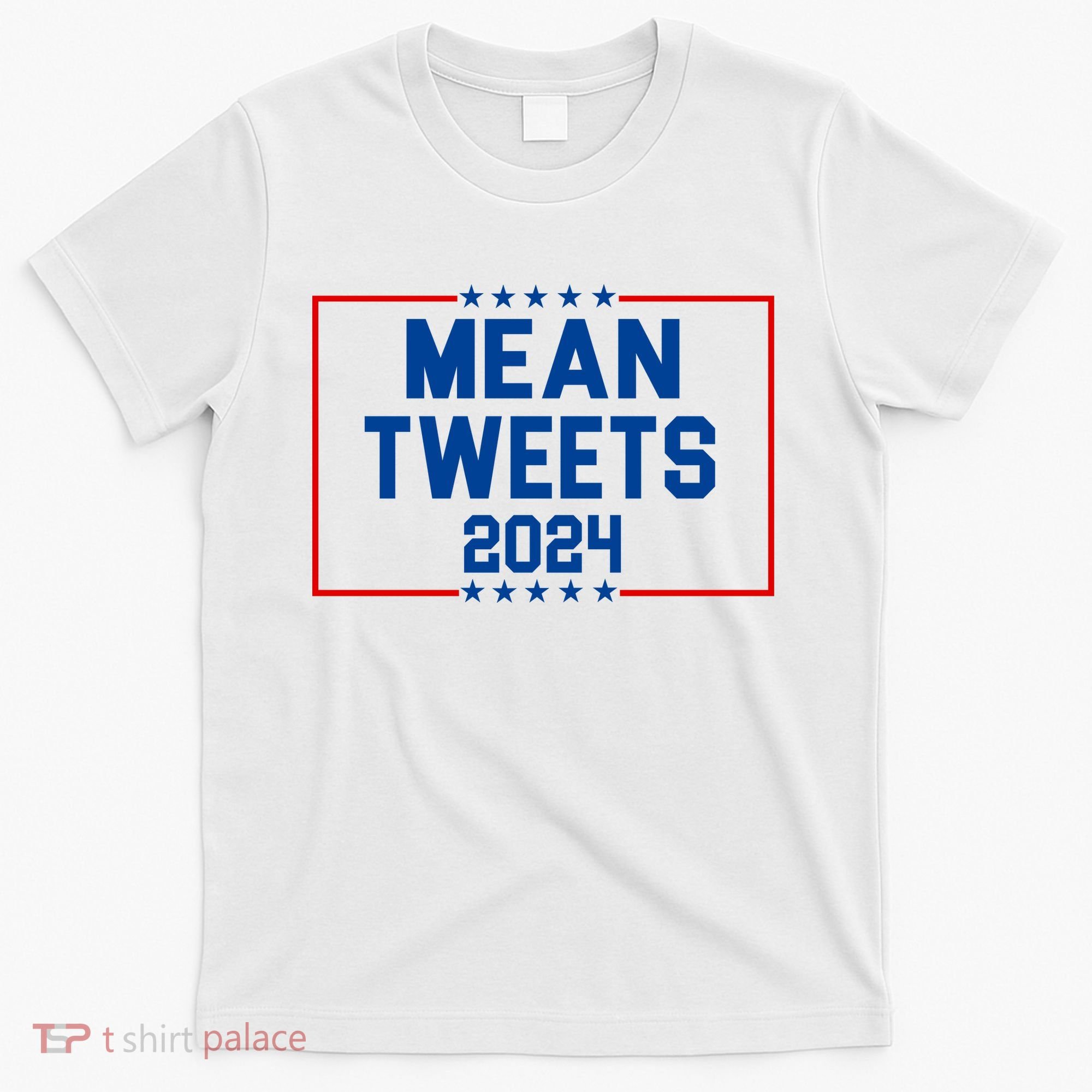 Mean Tweets 2024 T-Shirt