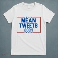 Mean Tweets 2024 T-Shirt thumb 5