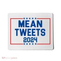 Mean Tweets 2024 Mousepad thumb 0