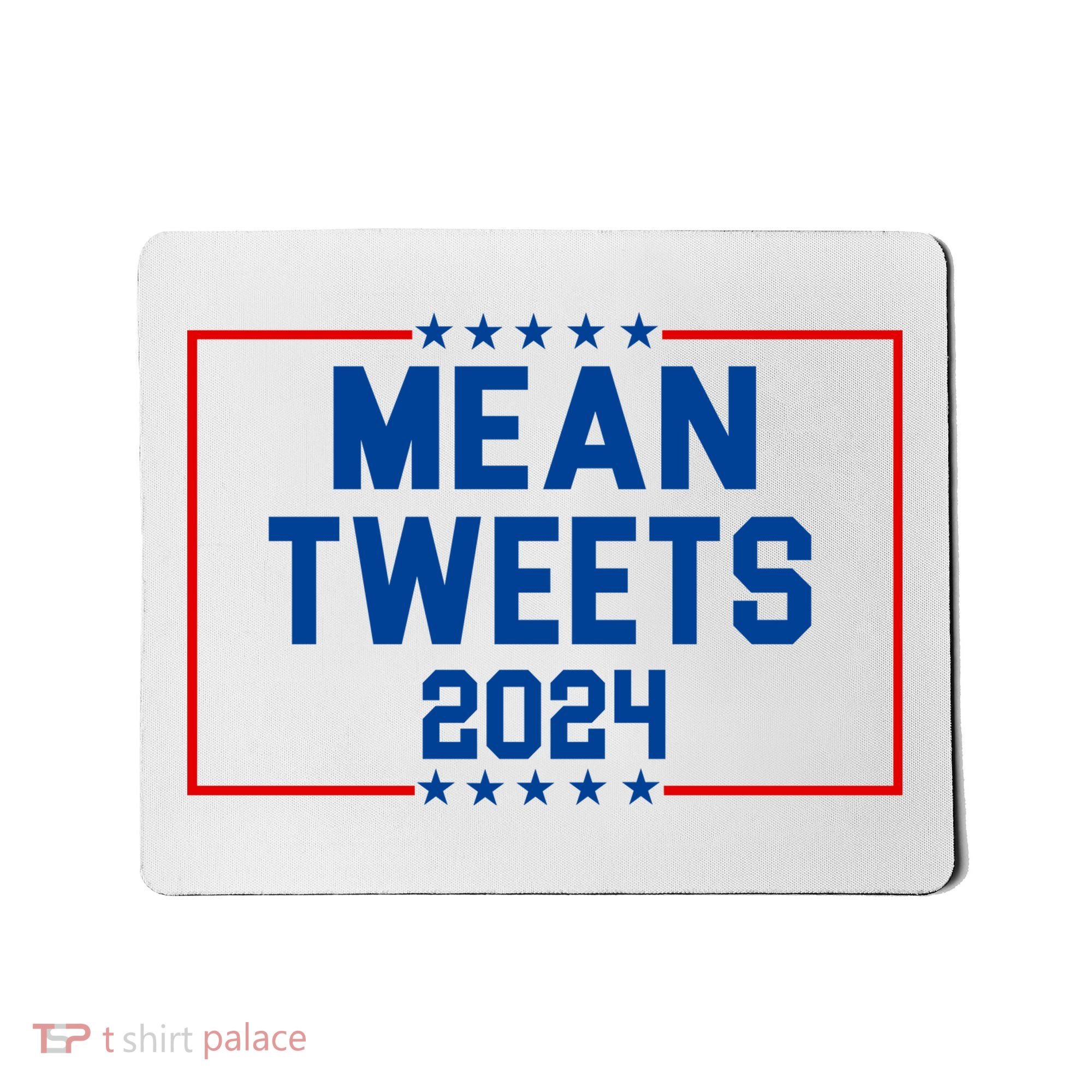 Mean Tweets 2024 Mousepad