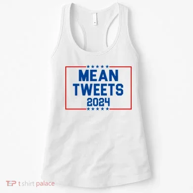 Mean Tweets 2024 Women's Tank Top