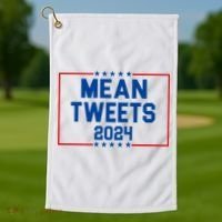 Mean Tweets 2024 Golf Towel thumb 1