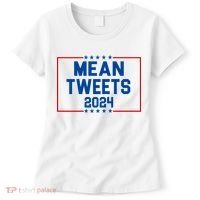 Mean Tweets 2024 Women's T-Shirt thumb 0