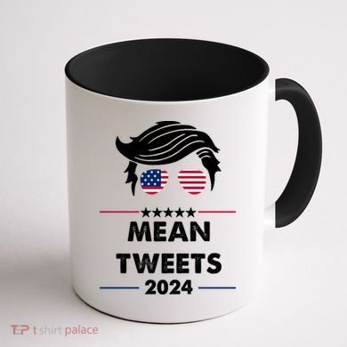 Mean Tweets 2024 Pro Trump Coffee Mug back