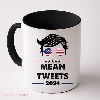 Mean Tweets 2024 Pro Trump Coffee Mug