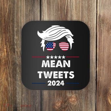 Mean Tweets 2024 Pro Trump Coaster