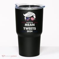 Mean Tweets 2024 Pro Trump Tumbler thumb 0