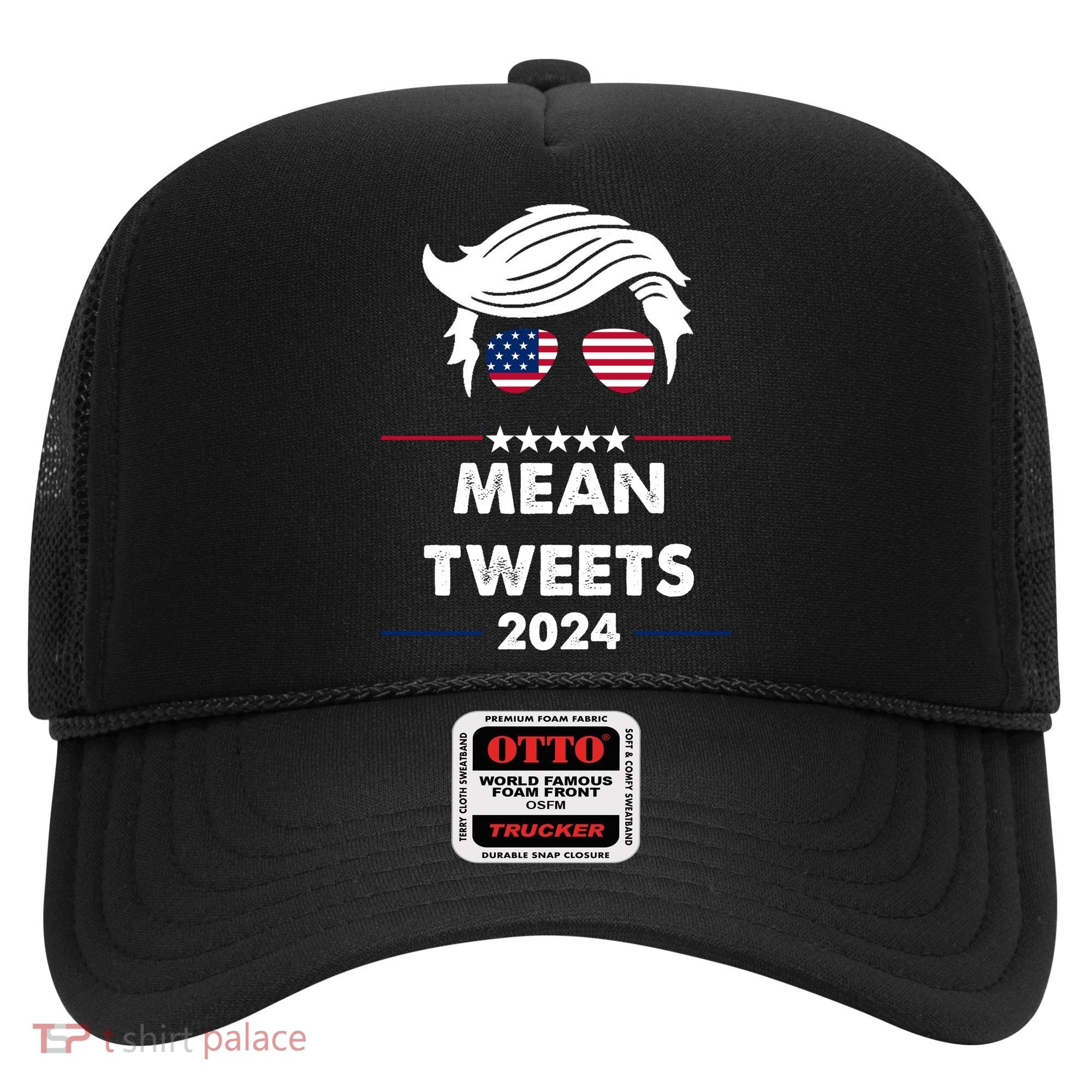 Mean Tweets 2024 Pro Trump Hat