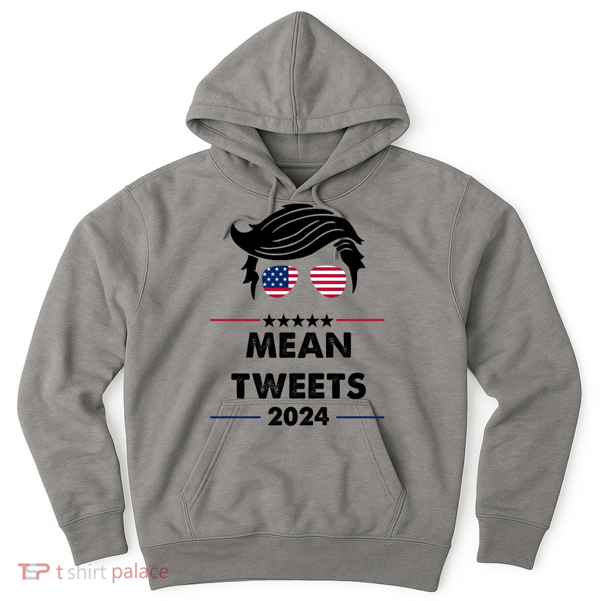 Mean Tweets 2024 Pro Trump Hoodie