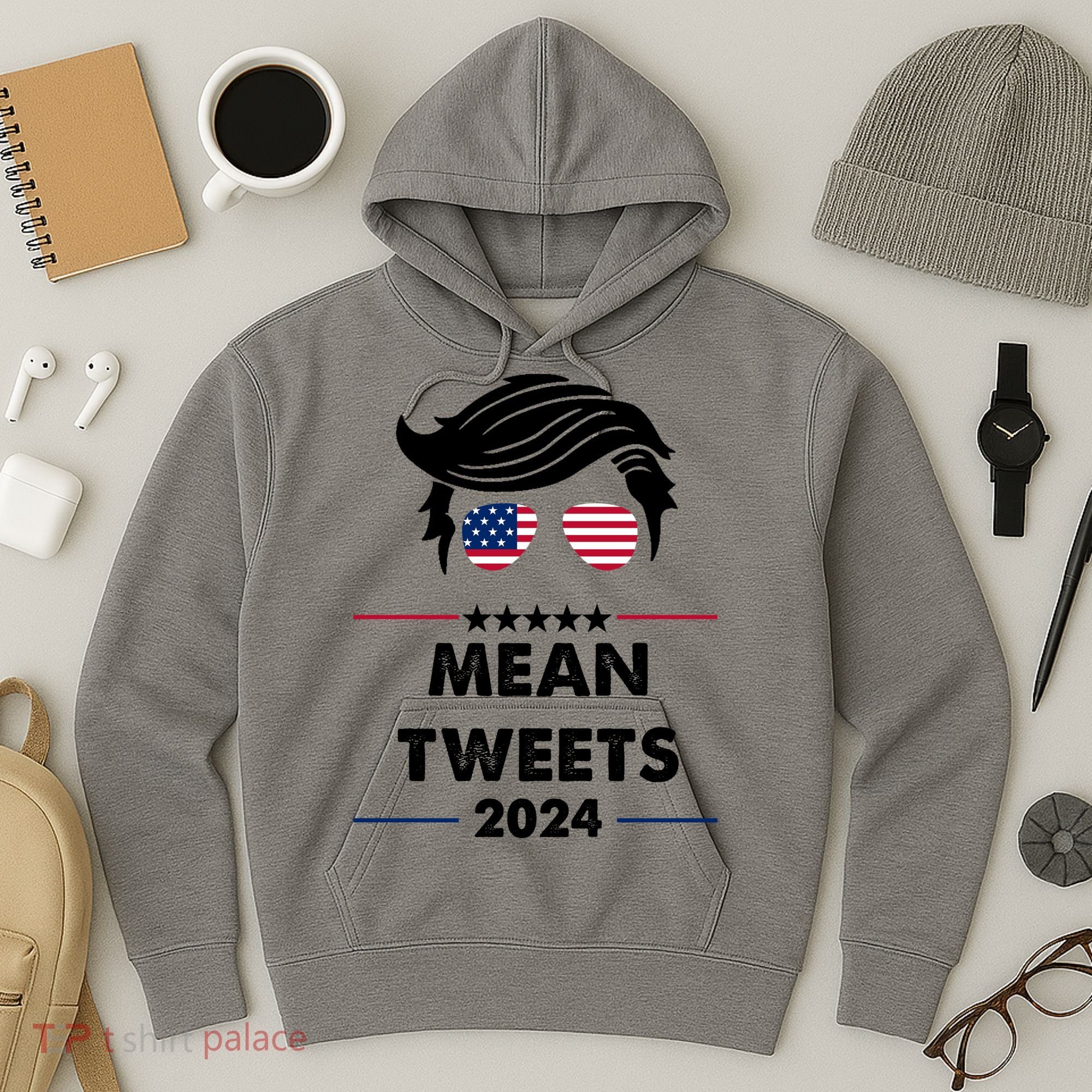 Mean Tweets 2024 Pro Trump Hoodie