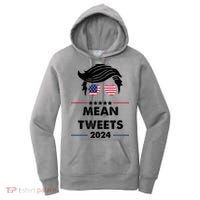 Mean Tweets 2024 Pro Trump Women's Hoodie thumb 0