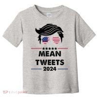 Mean Tweets 2024 Pro Trump Toddler T-Shirt thumb 0
